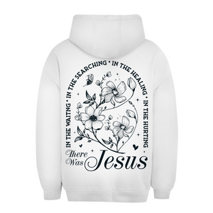 Unisex Oversize Hoodie there was jesus