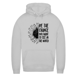 Damen Hoodie be the change you want to see in the world