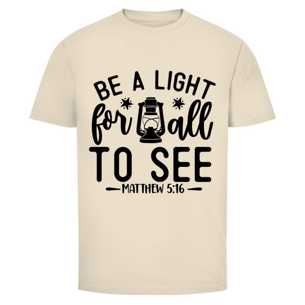 Herren T-Shirt be a light for all to see matthew 5:16