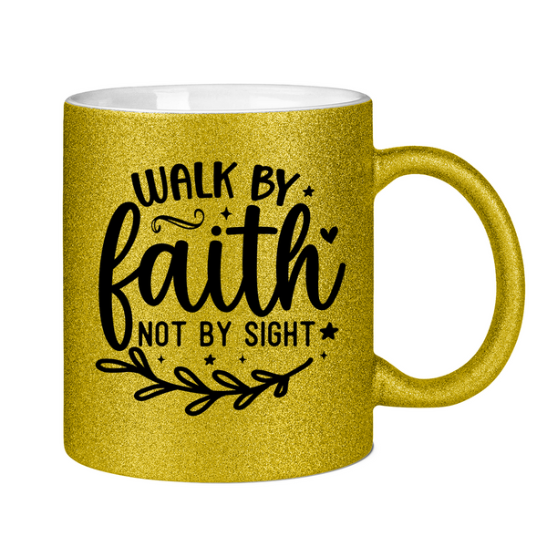 Glitzertasse walk by faith