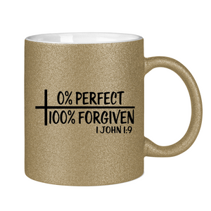 Glitzertasse 100% forgiven 1 john 1:9