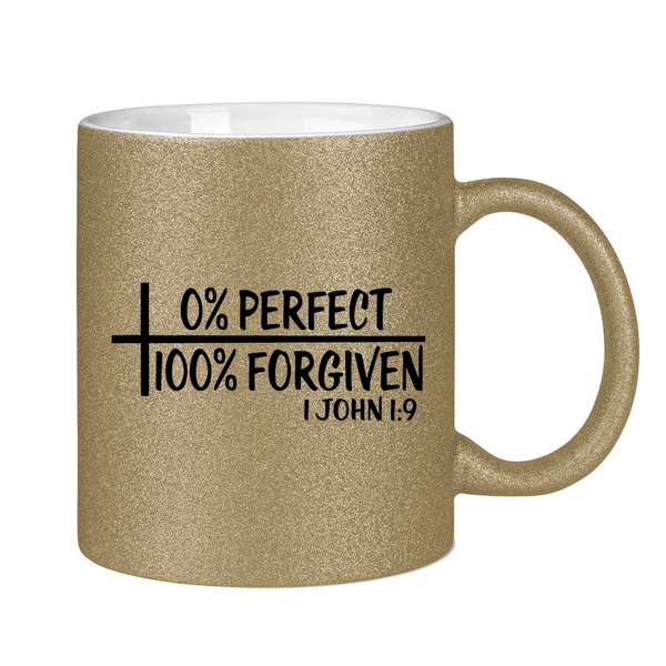 Glitzertasse 100% forgiven 1 john 1:9