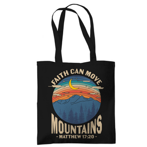 Tragetasche faith can move mountains matthew 17:20