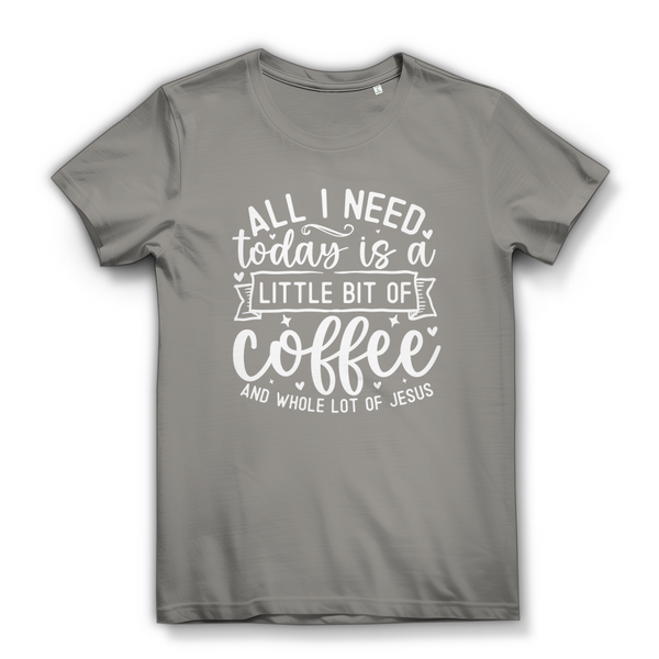 Damen Bio T-Shirt little bit of coffee and whole lot of jesus