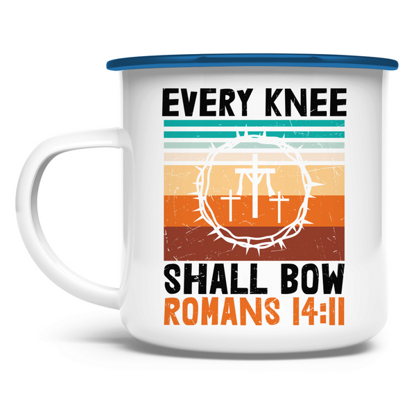 Emaille Tasse every knee shall bow romans 14:11