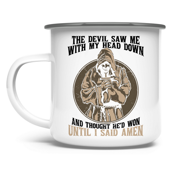 Emaille Tasse until i said amen