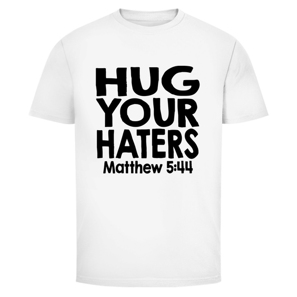 Herren T-Shirt hug your haters matthew 5:44