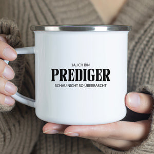 Emaille Tasse ja, ich bin prediger