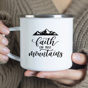 Emaille Tasse faith can move mountains