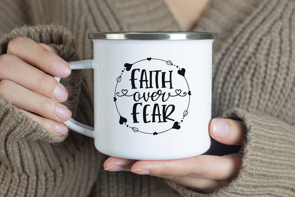 Emaille Tasse faith over fear