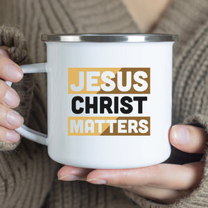 Emaille Tasse jesus christ matters