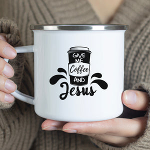 Emaille Tasse give me coffee and jesus