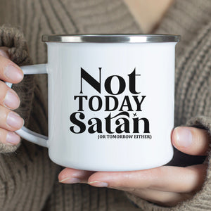 Emaille Tasse not today satan