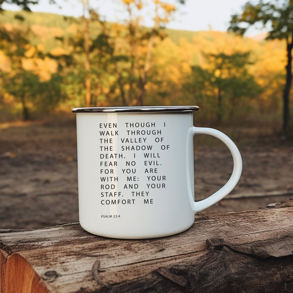 Emaille Tasse i will fear no evil psalm 23:4