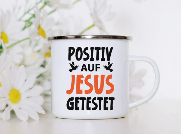 Emaille Tasse posiiv auf jesus getestet