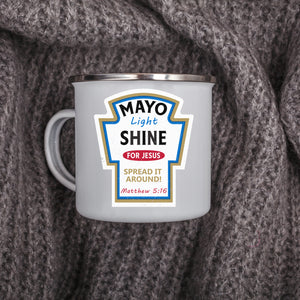 Emaille Tasse mayo light shine Matthew 5:16