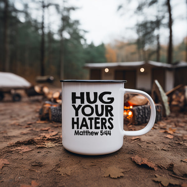 Emaille Tasse hug your haters matthew 5:44