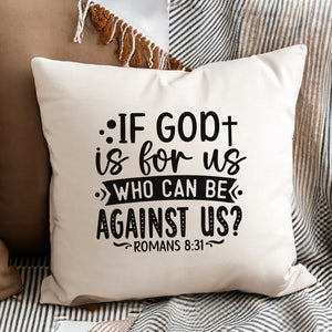 Kopfkissen zweifarbig if god is for us who can be against us?