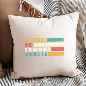 Kopfkissen zweifarbig be strong and courageous joshua 1:9