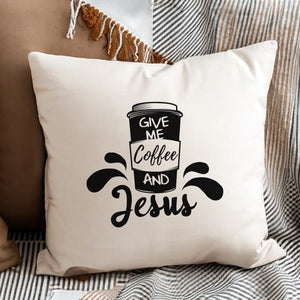 Kopfkissen zweifarbig give me coffee and jesus
