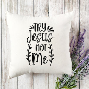 Kopfkissen zweifarbig try jesus not me
