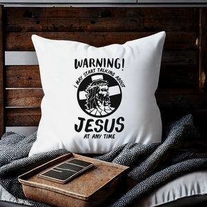Kopfkissen zweifarbig warning may start talking about jesus