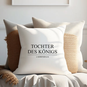 Kopfkissen zweifarbig tochter des königs 2. korinther 6:18