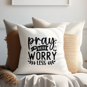 Kopfkissen zweifarbig pray more worry less