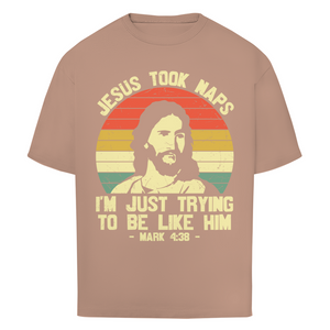 Oversize T-Shirt jesus took naps mark 4:38
