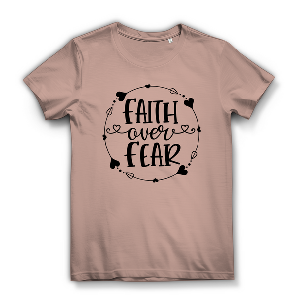 Damen Bio T-Shirt faith over fear