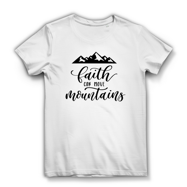 Damen Bio T-Shirt faith can move mountains