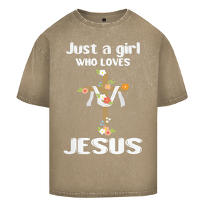 Oversize Washed T-Shirt just a girl who loves jesus
