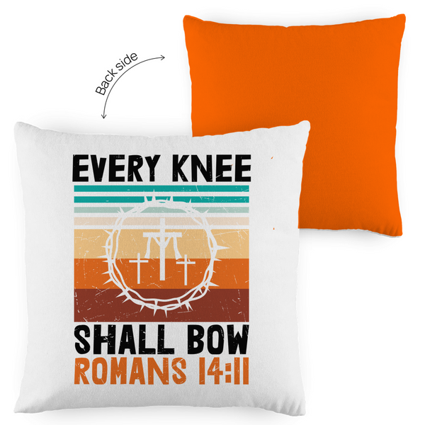 Kopfkissen zweifarbig every knee shall bow romans 14:11