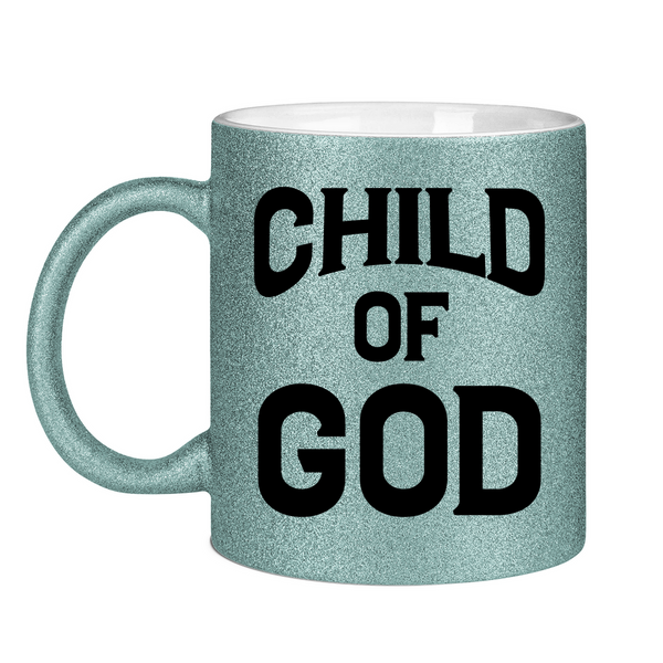 Glitzertasse child of god