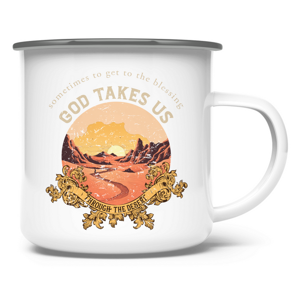 Emaille Tasse god takes us through the desert