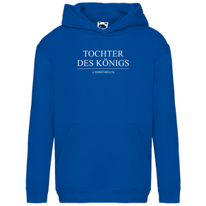 Kinder Hoodie tochter des königs 2.korinther 6:18