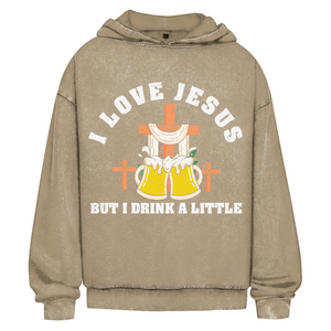Oversize Washed Hoodie i love jesus but i drink a little bier