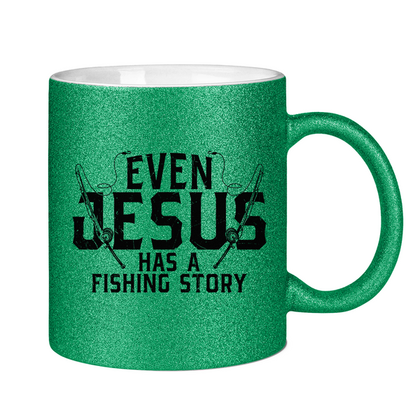 Glitzertasse even jesus has a fishing story angler