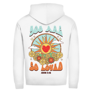 Zipper Hoodie you are so loved john 3:16