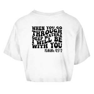 Damen Oversize Crop Top then you god through deep waters