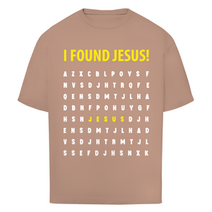 Oversize T-Shirt i found jesus