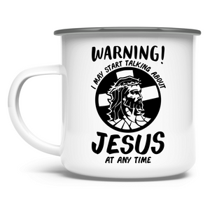 Emaille Tasse warning may start talking about jesus