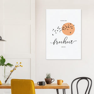 zur freiheit berufen Leinwandbild