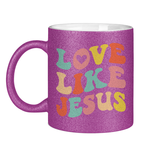 Glitzertasse love like jesus