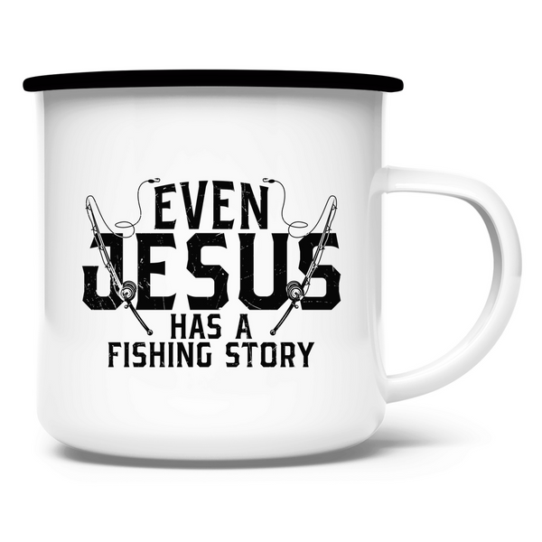 Emaille Tasse even jesus has a fishing story angler