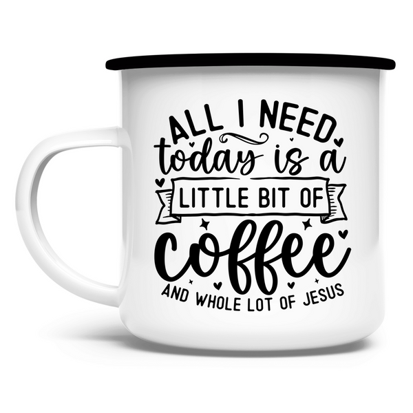 Emaille Tasse coffee and whole lot of jesus