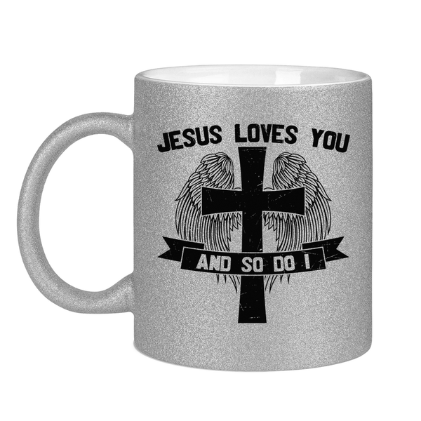 Glitzertasse jesus loves you and so do i