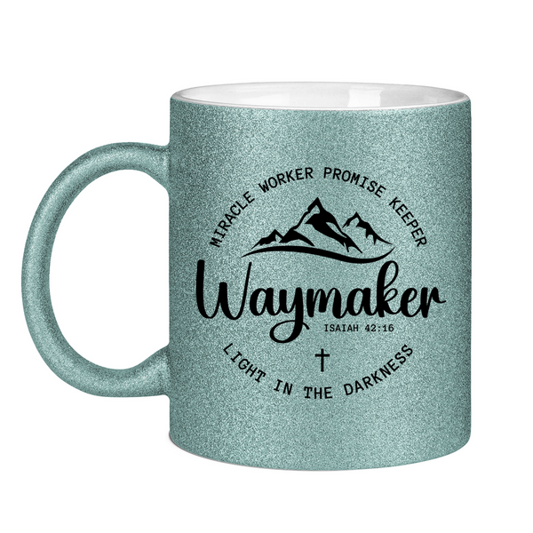 Glitzertasse waymaker isaiah 42:16