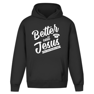 Oversize Hoodie Ohne Kordel better call jesus