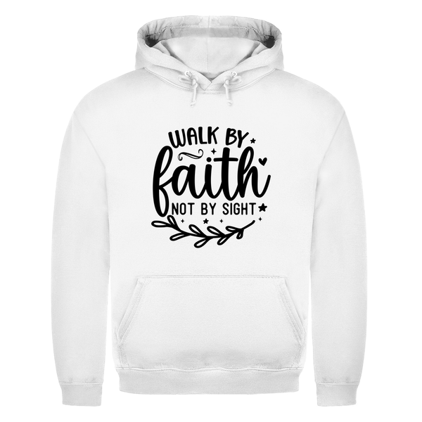 Herren Hoodie walk by faith not by sight